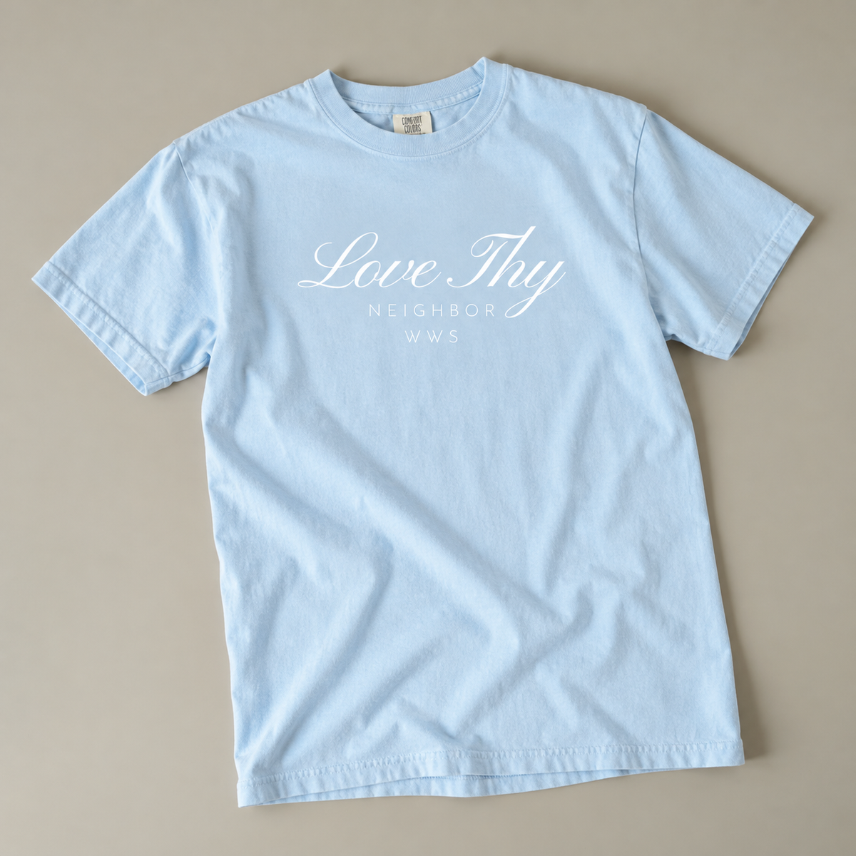 Love Thy Neighbor Tee
